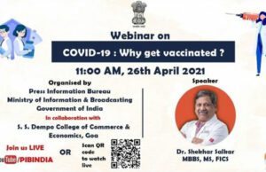 COVID-19: DR SHEKHAR SALKAR URGES PEOPLE TO GET VACCINATED, PIB-GOA WEBINAR LINK