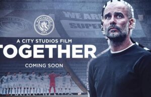 MANCHESTER CITY FEATURE FILM ‘TOGETHER’ RELEASED