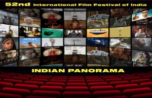 52nd IFFI: INDIAN PANORAMA ANNOUNCES OFFICIAL SELECTION