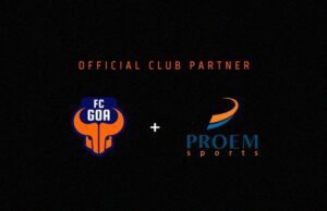 FC GOA ANNOUNCE PARTNERSHIP WITH ‘PROEM SPORTS’
