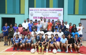 PONDA, SANGUEM & DHARBANDORA SHINE AT 1ST GOA STATE NETBALL CHAMPIONSHIP
