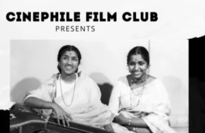 CINEPHILE FILM CLUB: ‘THE SEPTEMBER SISTERS’ CELEBRATES LATA MANGESHKAR & ASHA BHOSLE