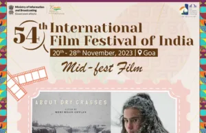 54TH IFFI: TURKISH FILM ‘ABOUT DRY GRASSES’ TO BE SCREENED ON FRIDAY AS MIDFEST FILM