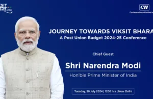 JOURNEY TOWARDS VIKSIT BHARAT: A POST UNION BUDGET 2024-25 CONFERENCE BY CONFEDERATION OF INDIAN INDUSTRY