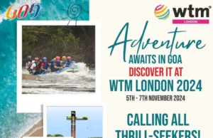 WTM LONDON 2024: GOA TOURISM TO SHOWCASE REGENERATIVE TOURISM, HIGHLIGHT 55TH IFFI