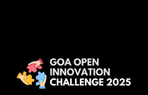 DITE&C LAUNCHES GOA OPEN INNOVATION CHALLENGE 2025 TO DRIVE TECH INNOVATION