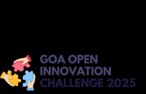 WITH OVER 500 ENTRIES, GOA’S OPEN INNOVATION CHALLENGE 2025 CLOSES & ENTERS THE NEXT STAGE OF SELECTION