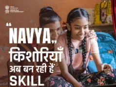 ‘NAVYA’ – A NEW SKILLING INITIATIVE FOR ADOLESCENT GIRLS UNDER VIKSIT BHARAT@2047