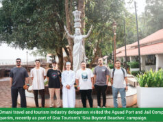 GOA TOURISM: 10-MEMBER OMANI TRAVEL & TOURISM DELEGATION VISITS AGUAD PORT & JAIL COMPLEX; COMING UP – ROADSHOW IN UZBEK, SHOWCASE AT HYDERABAD