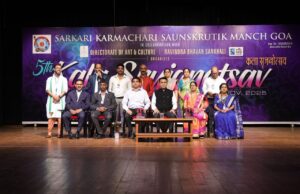 ‘KALA SRUJANOTSAV’ BOOSTS GOVT SERVANTS’ HAPPINESS INDEX: DR PRAMOD SAWANT