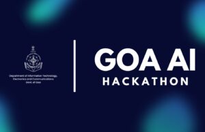 DITE&C TO LAUNCH AI HACKATHON UNDER GOA AI MISSION 2027