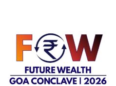 FUTURE WEALTH GOA CONCLAVE 2026 FROM 1ST TO 3RD MAY