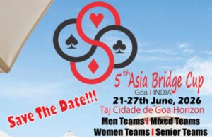GOA TO HOST 350 PLAYERS FROM 16 NATIONS AT 5TH ASIA CUP BRIDGE CHAMPIONSHIP FROM 21ST JUNE