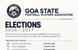 GOA STATE FOOTBALL PLAYERS ASSOCIATION ANNOUNCES EXECUTIVE COMMITTEE ELECTION DATES