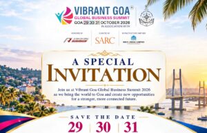 VIBRANT GOA SUMMIT TO CONNECT 220 GOAN MSMEs WITH 300+ GLOBAL BUYERS